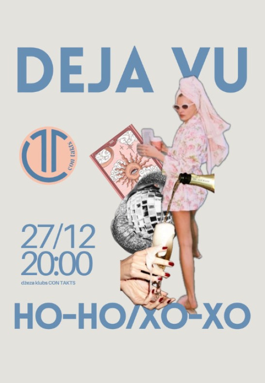 Deja Vo: Ho-Ho/Xo