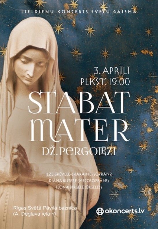 Stabat Mater  Pergolēzi. Lieldienu ērģeļkoncerts Lielajā piektdienā!