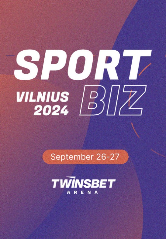 Didžiausia sporto verslo konferencija Baltijos šalyse: Sportbiz Vilnius 2024