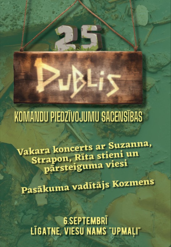 Komandu piedzīvojumu sacensības DUBLIS 2025