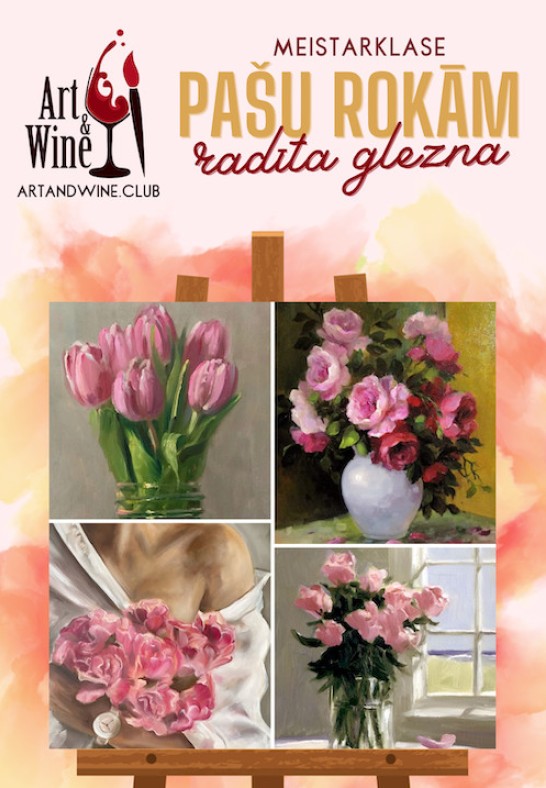 Art&Wine radošā meistarklase: Gleznojam 'Ziedi'