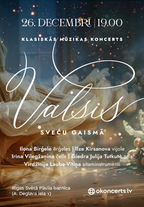 Valsis sveču gaismā. Klasiskās mūzikas ērģeļkoncerts. Pirmo reizi ar jaunām ērģelēm uz skatuves!