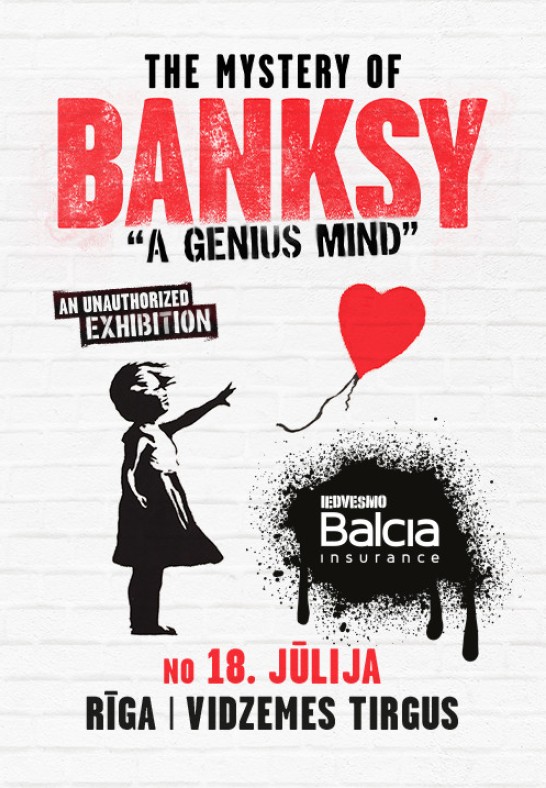 The Mystery of Banksy - A Genius Mind / Benksija noslēpums - ģeniāls prāts / noteikta laika biļete