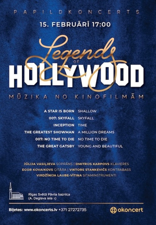 Legends of Hollywood - mūzika no kinofilmām. Papildkoncerts