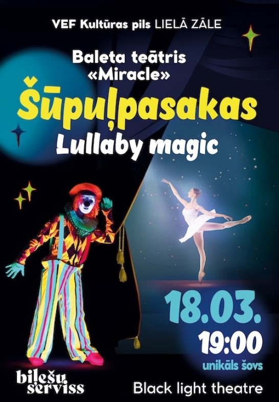 Balets Šūpuļpasakas / Ballet Lullaby Magic