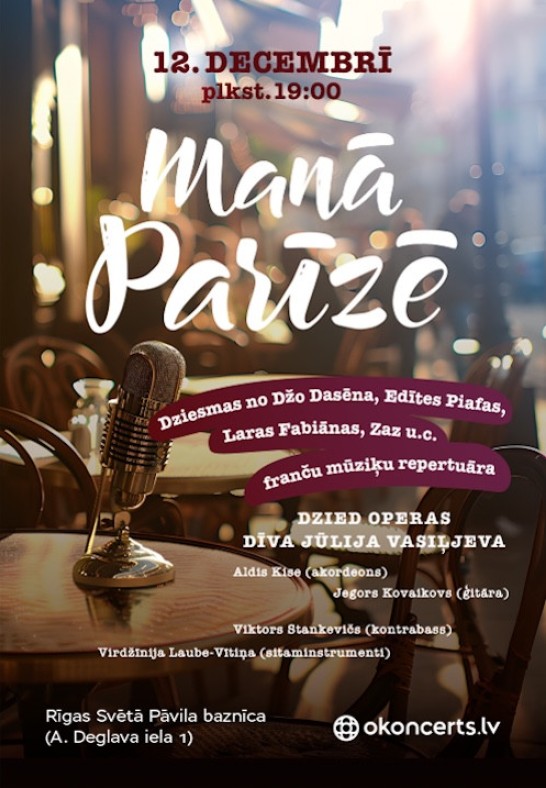 Manā Parīzē. Muzikāls ceļojums romantikas galvaspilsētā!