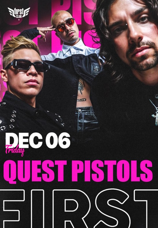 Quest Pistols at First Club