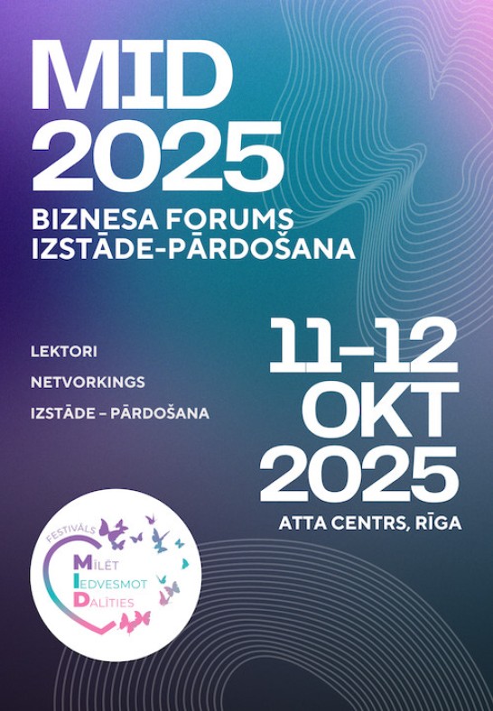 MID 2025 Eiropas biznesa forums/labdarības festivāls