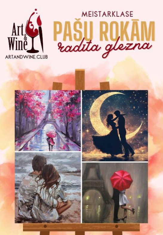 Art&Wine radošā meistarklase: Gleznojam 'Mīlestība'
