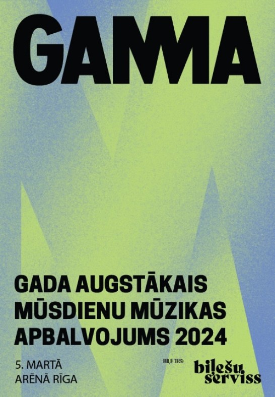 Gada augstākais mūsdienu mūzikas apbalvojums GAMMA